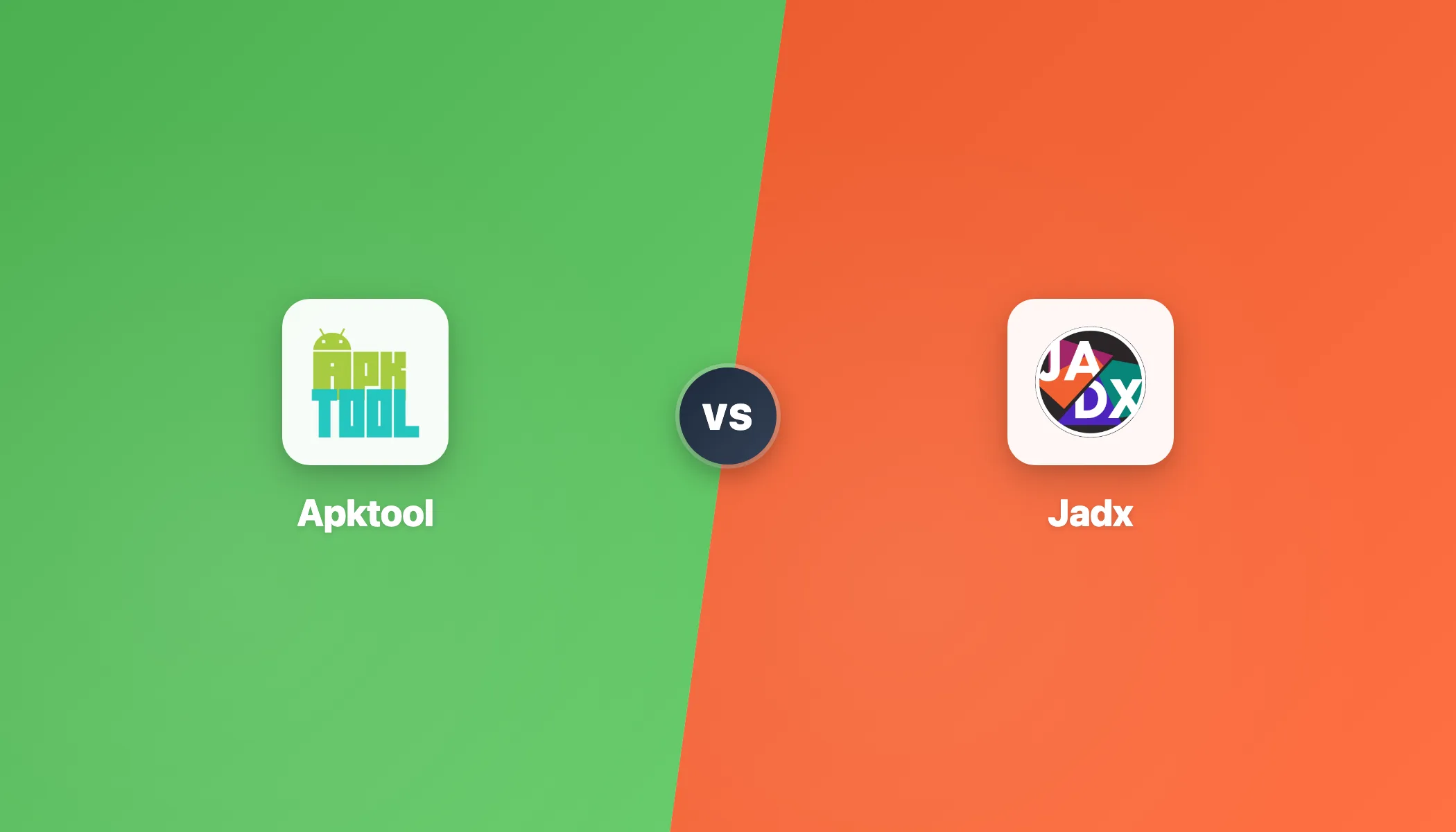 Apktool vs Jadx