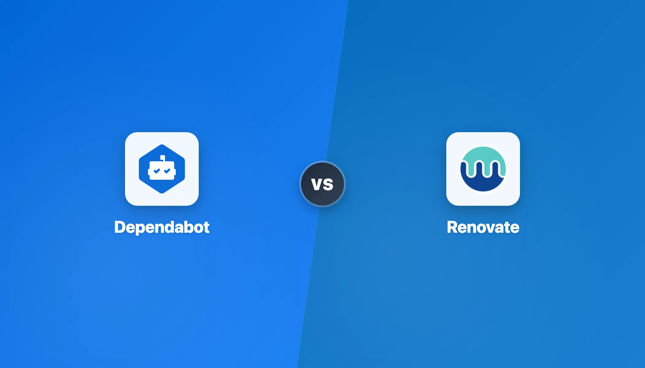 Dependabot vs Renovate
