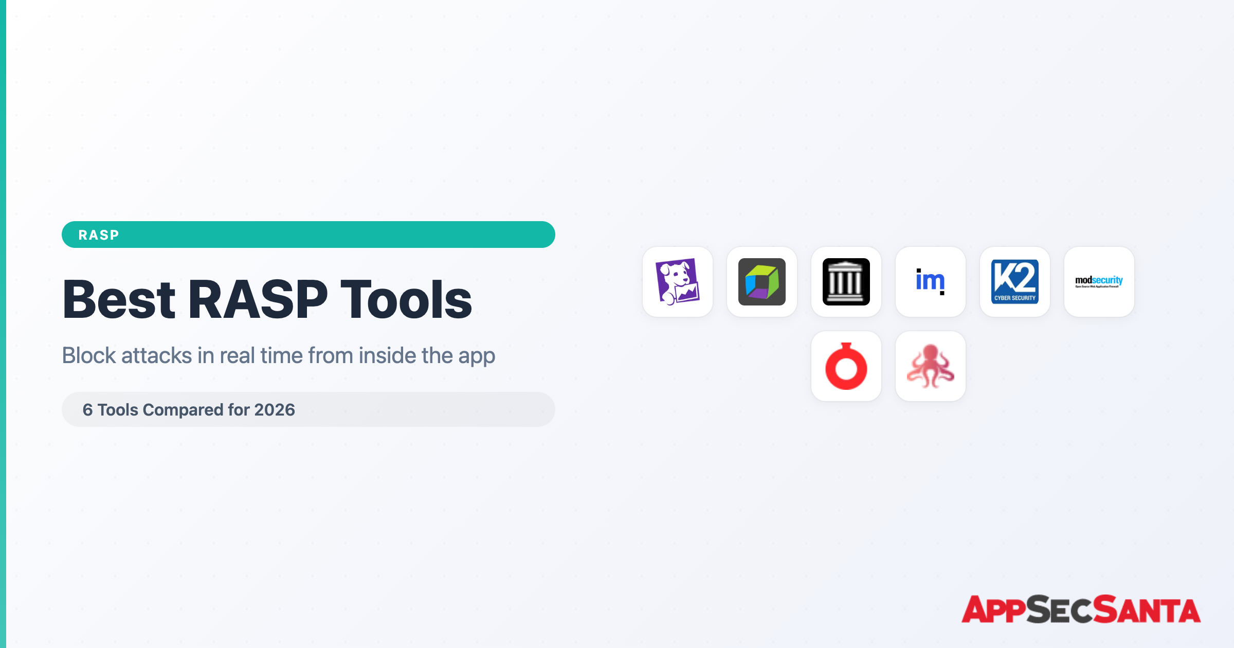 Best RASP / ADR Tools 2026: Runtime Protection Compared