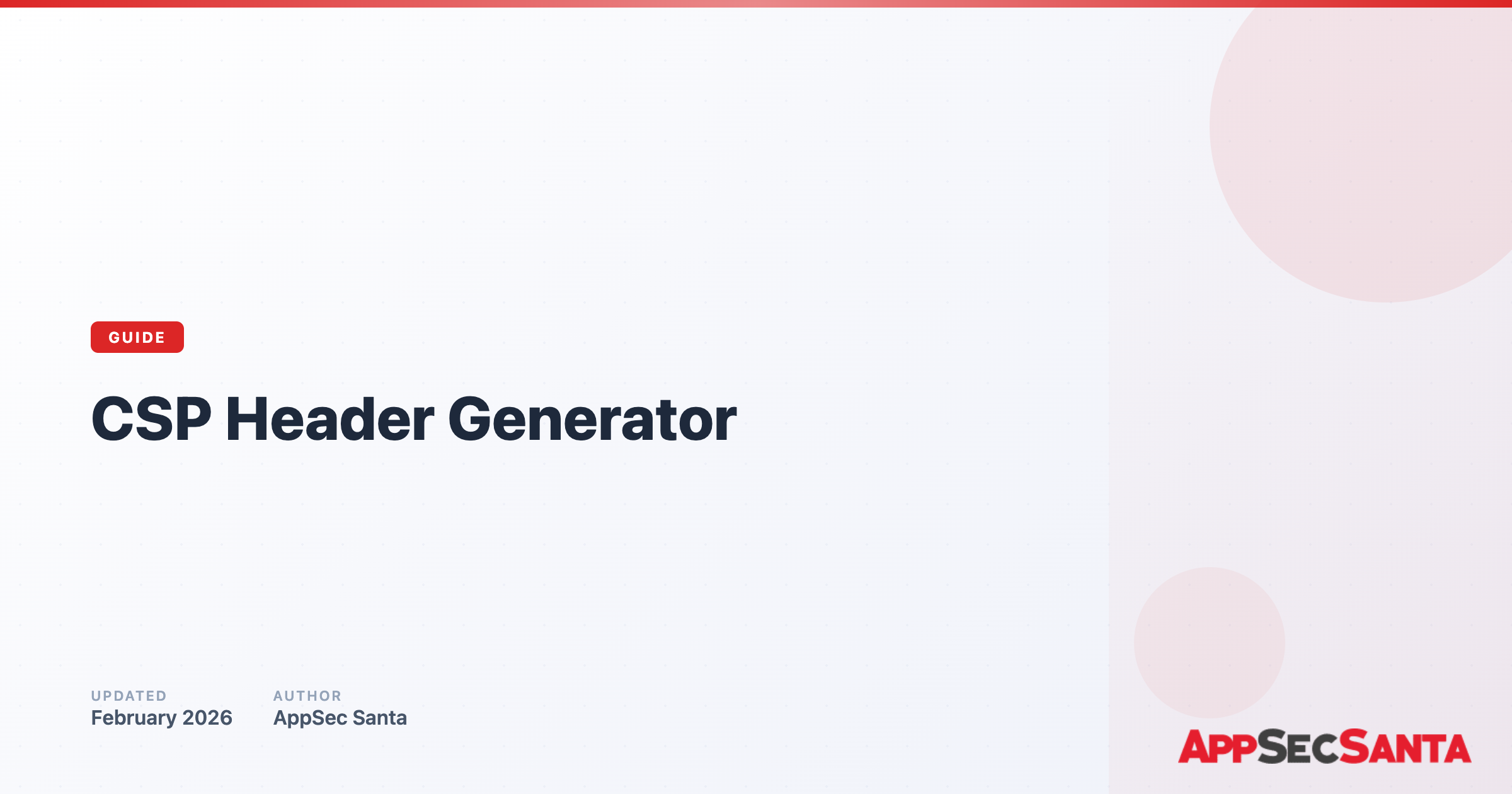 CSP Header Generator 2026: Free Online Tool | AppSec Santa