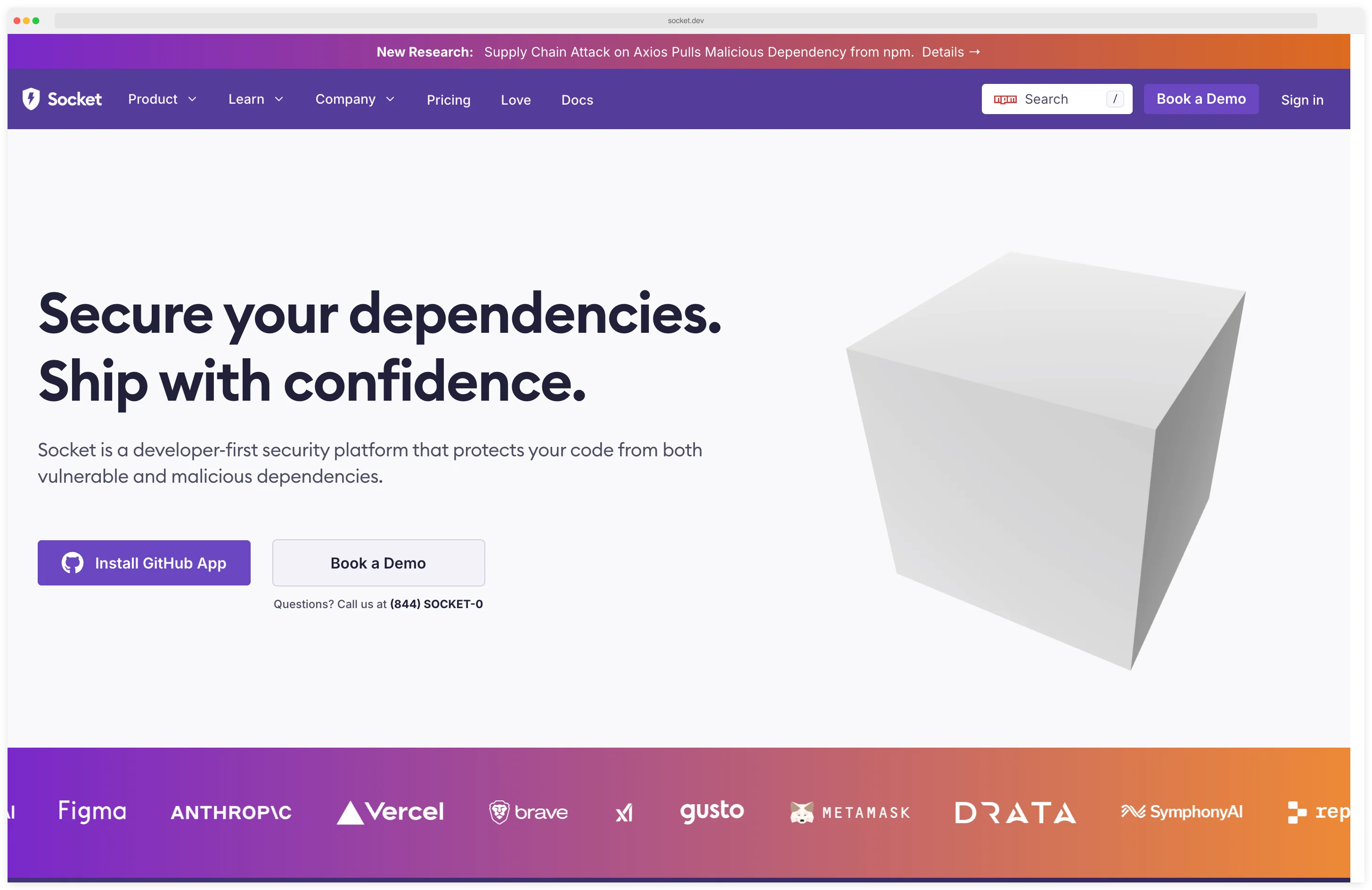 Socket homepage 'Secure your dependencies. Ship with confidence.' — the developer-first security platform that protects code from both vulnerable and malicious dependencies, with customer logo wall featuring Figma, Anthropic, Vercel, Brave, Gusto, Metamask, Drata, and PixSymphonyAI