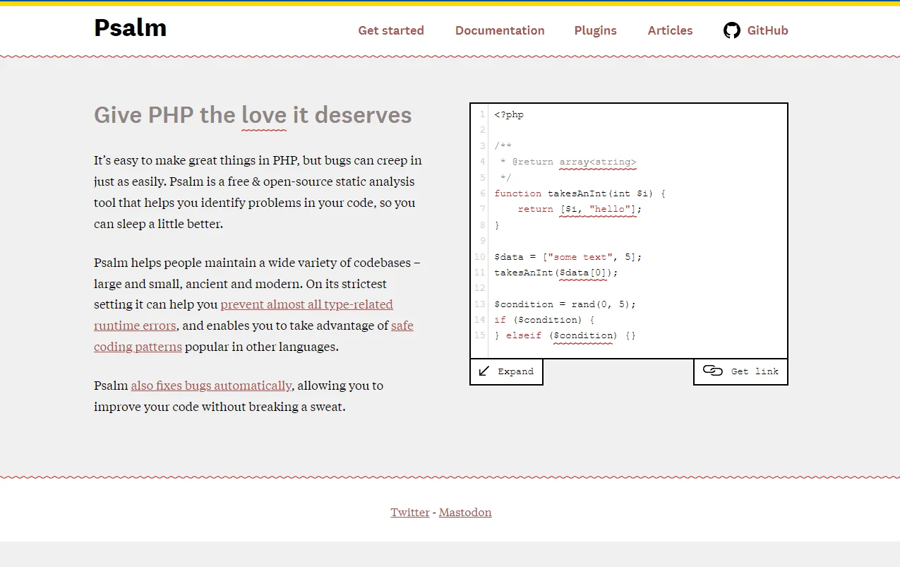 Psalm project homepage with the tagline 'Give PHP the love it deserves' alongside an interactive code snippet: a takesAnInt function with array return annotation, a $data assignment mixing strings and ints, and a rand-based $condition with an empty elseif, the static analysis playground offered on the Psalm docs site