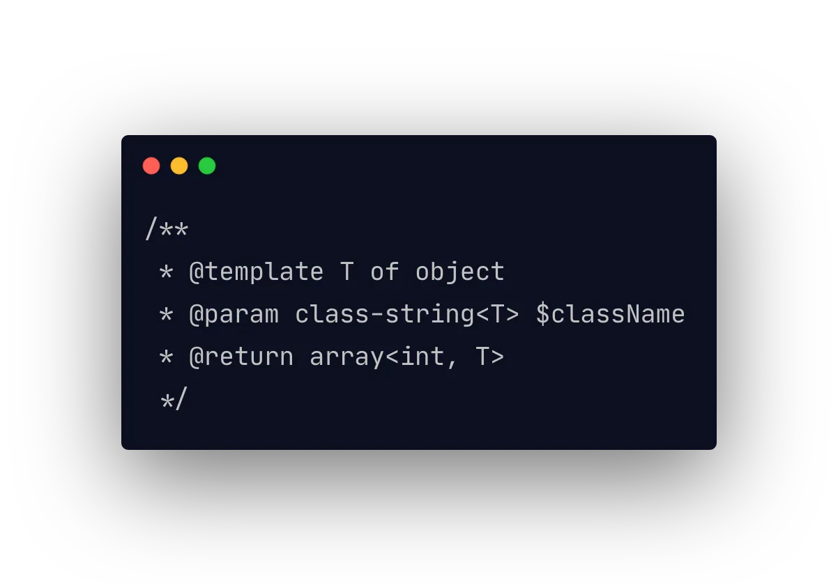 PHPStan PHPDoc generics support showing template type annotations for type-safe PHP code