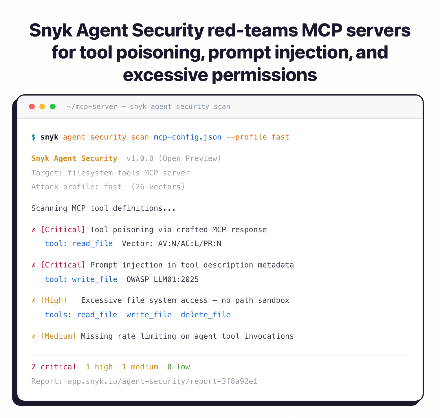 Snyk Agent Security scanning an MCP server config with the fast attack profile, finding two critical vulnerabilities including tool poisoning and prompt injection