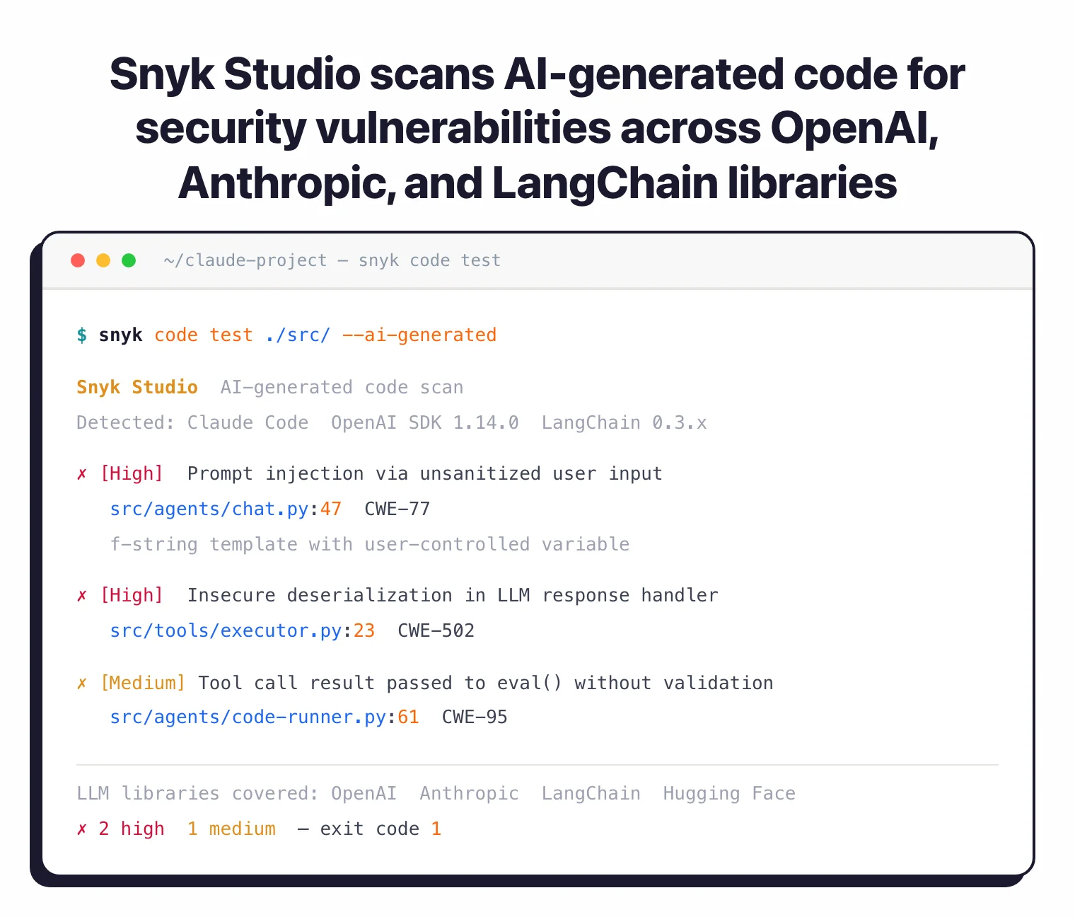 Snyk Studio scanning AI-generated code, detecting prompt injection and insecure deserialization in a Claude Code project using OpenAI SDK and LangChain